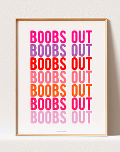 Boobs out